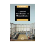 Osmanlı Bürokrasisi ve Modernleşme