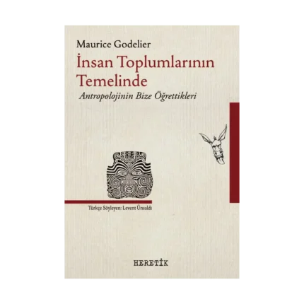 İnsan Toplumlarının Temelinde