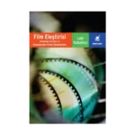 Film Eleştirisi - Kuramsal Çerçeveve Sinemamızdan Örnek Çözümlemeler