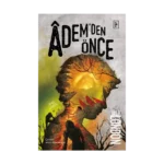 Adem’den Önce