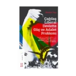 Çağdaş Liberal Devlette Güç ve Adalet Problemi