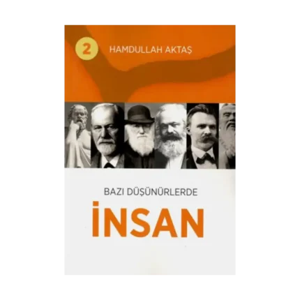 Bazı Düşünürlerde İnsan