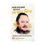 Mor Külhani Besteci Cengiz Tanç