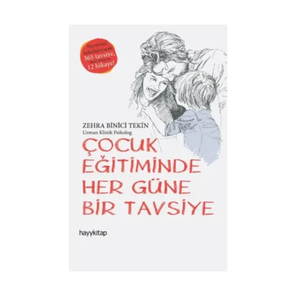 Çocuk Eğitiminde Her Güne Bir Tavsiye
