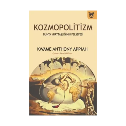 Kozmopolitizm (Dünya Yurttaşlığının Felsefesi)