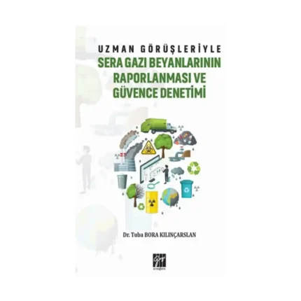 Uzman Görüşleriyle Sera Gazı Beyanlarının Raporlanması ve Güvence Denetimi