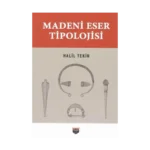 Madeni Eser Tipolojisi