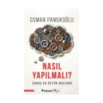Nasıl Yapılmalı?