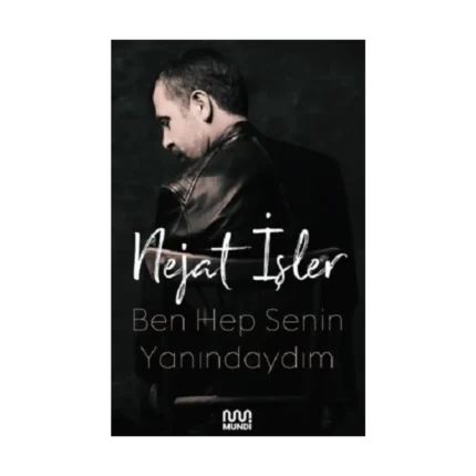 Ben Hep Senin Yanındayım