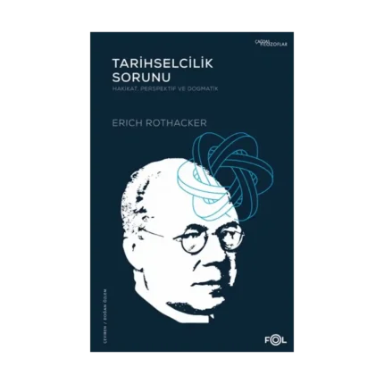 Tarihselcilik Sorunu