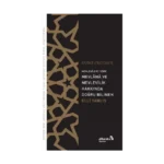 Mevlevîlere Göre Mevlânâ ve Mevlevîlik Hakkında Doğru Bilinen Elli Yanlış