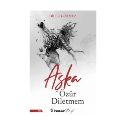 Aşka Özür Diletmem