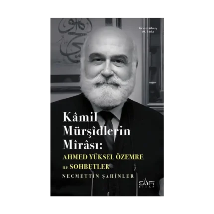 Kamil Mürşidlerin Mirası