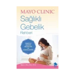 Sağlıklı Gebelik Rehberi (Ciltli)