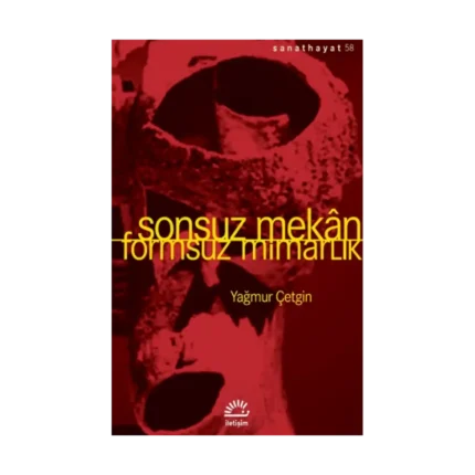 Sonsuz Mekan - Formsuz Mimarlık