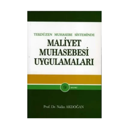 Tek Düzen Muhasebe Sisteminde Maliyet Muhasebesi Uygulamaları