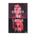 Kopernik’ten Eınsteın’a Uzay, Zaman ve Hareket