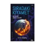 Sıradaki Kıyamet – Sağ Kalma Sanatı ve Bilimi