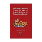 Çin İstihbarat Örgütünün Stratejik Analizi
