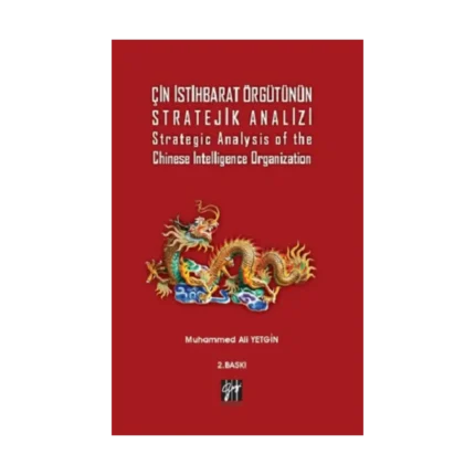 Çin İstihbarat Örgütünün Stratejik Analizi