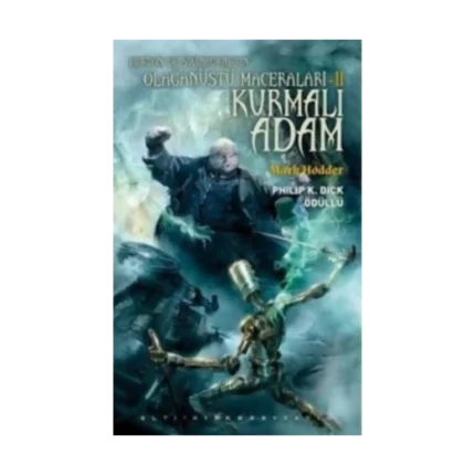 Burton ve Swinburne’ün Olağanüstü Maceraları 2 : Kurmalı Adam