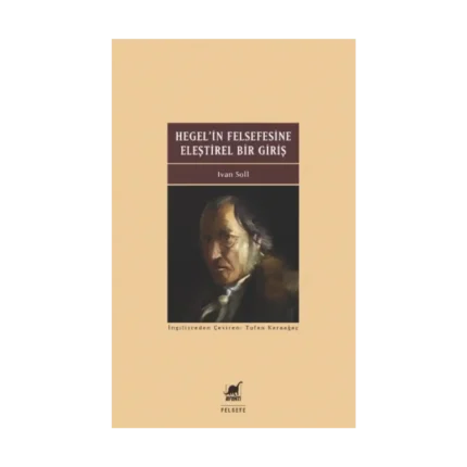 Hegel'in Felsefesine Eleştirel Bir Giriş