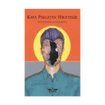 Kafa Parlatan Hikayeler