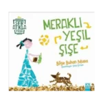 Meraklı Yeşil Şişe