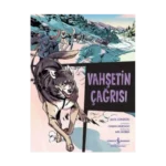 Çizgilerle Klasikler Dizisi - Vahşetin Çağrısı