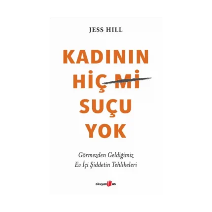 Kadının Hiç Suçu Yok