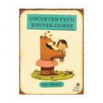 Çocuktan Evcil Hayvan Olmaz