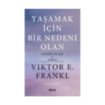 Yaşamak İçin Bir Nedeni Olan