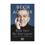 Bize Yeni Bir Söz Lazım
