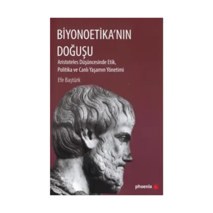 Biyonoetika'nın Doğuşu