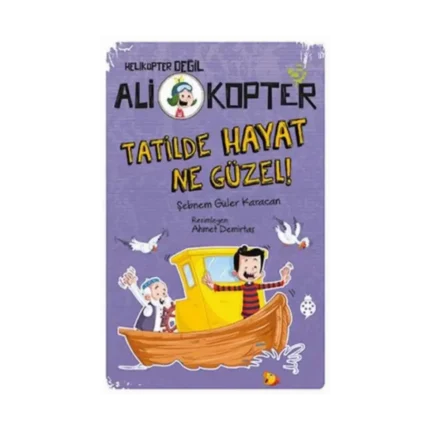 Ali Kopter 5 - Tatilde Hayat Ne Güzel!