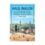 Kırım Hanlığı Tarihi Üzerine Araştırmalar 1441 - 1700