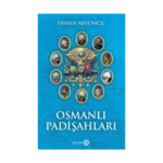 Osmanlı Padişahları (Ciltli)