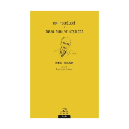 Ruh Teorileri - İnsan Ruhu ve Kişiliği