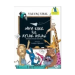 Mavi Eşek İle Aylak Aslan - Öyküsünü Arayan Hayvanlar