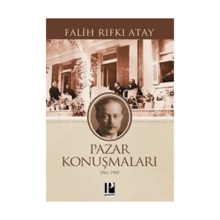 Pazar Konuşmaları (1941-1950)