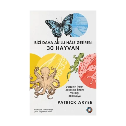 Bizi Daha Akıllı Hale Getiren 30 Hayvan