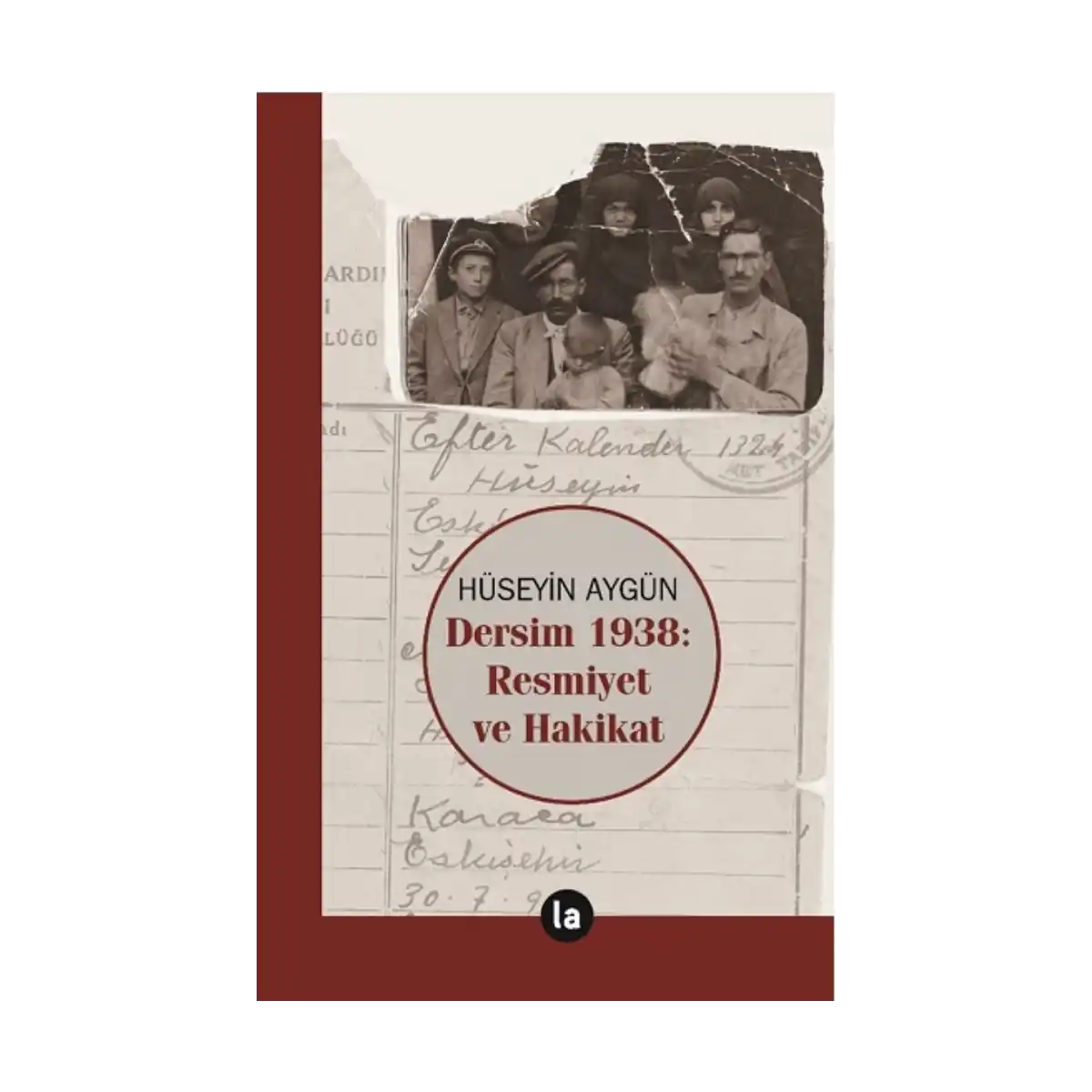 2d7e7-dersim-1938-resmiyet-ve-hakikat-1-1.webp Dersim 1938 - Resmiyet ve Hakikat - Görsel 1