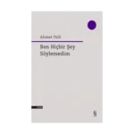 Ben Hiçbir Şey Söylemedim