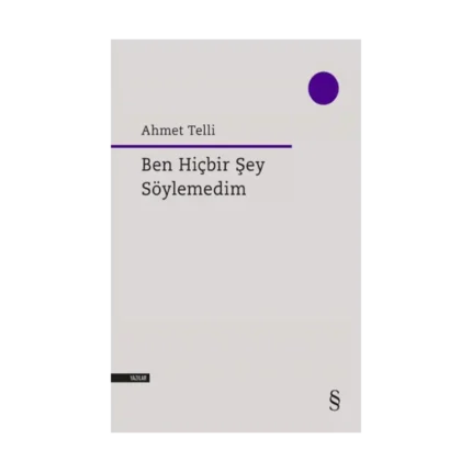 Ben Hiçbir Şey Söylemedim
