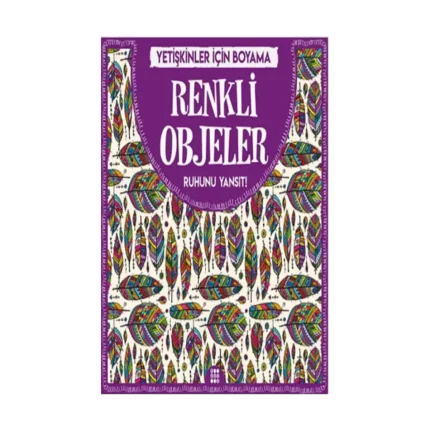 Renkli Objeler & Büyükler İçin Boyama