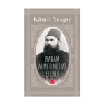 Babam Ahmed Midhat Efendi