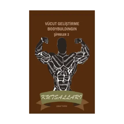 Vücut Geliştirme Bodybuldingin Şifreler - 2