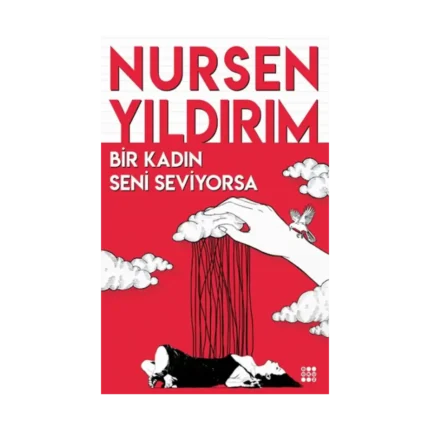 Bir Kadın Seni Seviyorsa