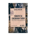 Türkiye'de Sinemanın Tarihi