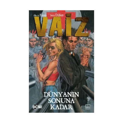 Vaiz Cilt 2: Dünyanın Sonuna Kadar